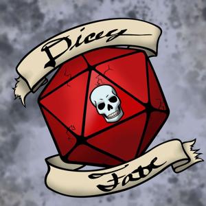 Dicey Fate