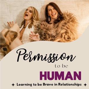 Permission To Be Human
