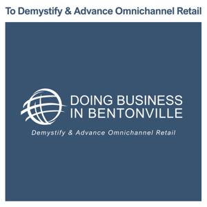 The Doing Business in Bentonville Podcast