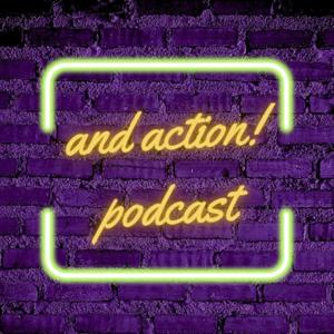 and action Podcast
