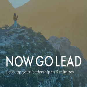 Now Go, Lead