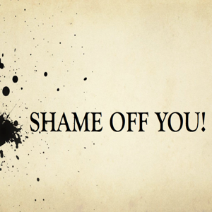 SHAME OFF YOU! - Discover Our Full Redemption by Alan Latta