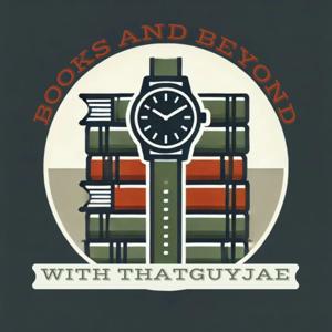 Books and Beyond With ThatGuyJae