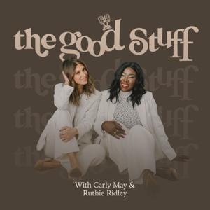 The Good Stuff Podcast