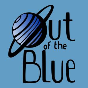 Out of the Blue - The Podcast: Finding the Way Forward by Vernon West