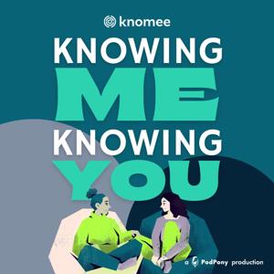 Knowing Me, Knowing You