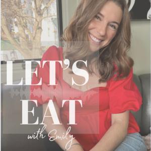 Let's Eat with Emily by Emily Hudak