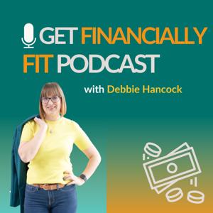 Get Financially FIT with Debbie Hancock