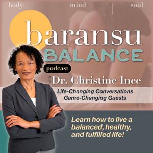 Baransu Balance Podcast