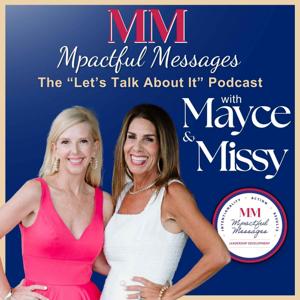 Mpactful Messages: The ”Let’s Talk About It” Podcast