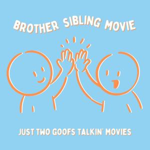 Brother Sibling Movie