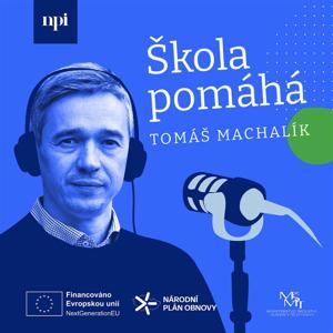Škola pomáhá - podcast NPI ČR