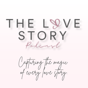 The Love Story Podcast
