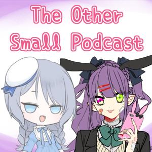 The Other Small Podcast