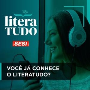 LiteraTUDO - Seu podcast de ler