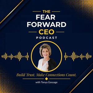 The Fear Forward CEO