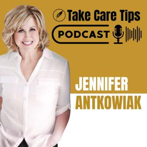 Take Care Tips