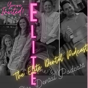 Elite Dental Podcast