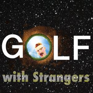 Golf with Strangers