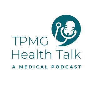 TPMG Health Talk