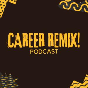Career Remix!
