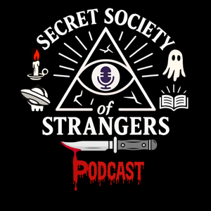 The Secret Society of Strangers Podcast