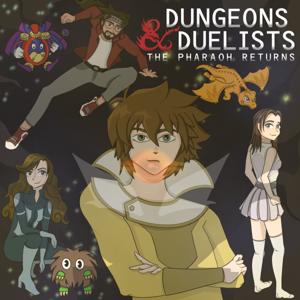 Dungeons and Duelists: The Pharaoh Returns