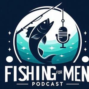 Fishing For Men
