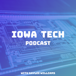 Iowa Tech Podcast