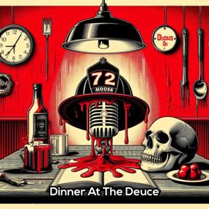 Dinner at the Deuce