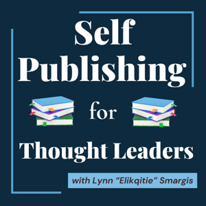 Self Publishing for Thought Leaders