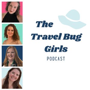 The Travel Bug Girls Podcast