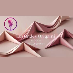 Les Ondes Origami