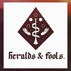 Heralds and Fools