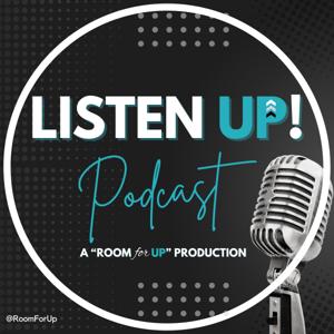 Listen UP! Podcast