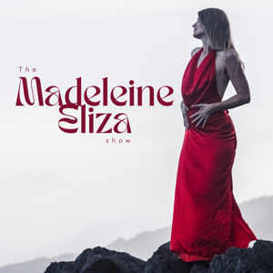 The Madeleine Eliza Show