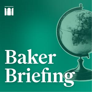 Baker Briefing