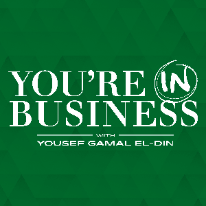 You’re In Business