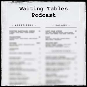 Waiting Tables by Steven & Brooke