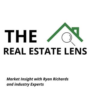 The Real Estate Lens by Ryan Richards