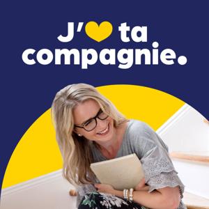 J'aime ta compagnie | Le balado des entreprises et organismes qui souhaitent gagner en clarté stratégique