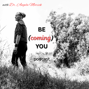 BE(coming) YOU