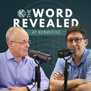 The Word Revealed at Kenwood