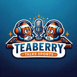 Teaberry Talks Sports