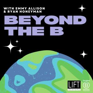 Beyond the B: Latest on the B Corp Movement
