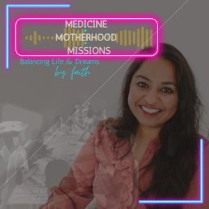 Medicine Motherhood Missions