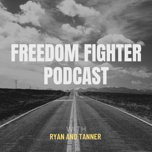 Freedom Fighter Podcast