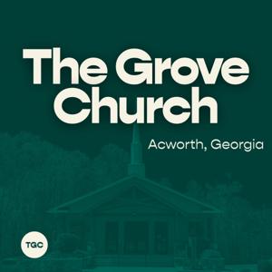 The Grove Church Podcast