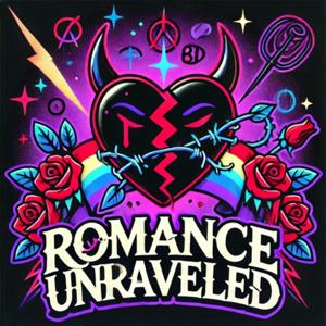 Romance Unraveled