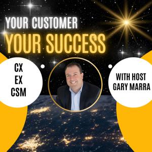 Your Customer, Your Success
